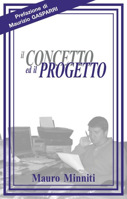 ilCONCETTO ed il PROGETTO - Mauro Minniti