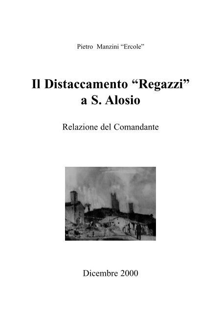 Il Distaccamento “Regazzi” a S. Alosio - Sant'Agata Fossili