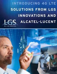 INTRODUCING 4G LTE SOLUTIONS FROM LGS INNOVATIONS AND ALCATEL-LUCENT