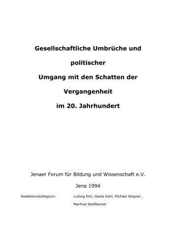 Gesellschaftliche Umbrüche und politischer Umgang mit den Schatten ...