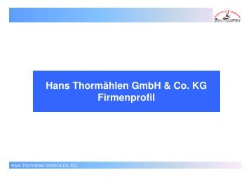 Das Unternehmen - Hans Thormählen GmbH & Co