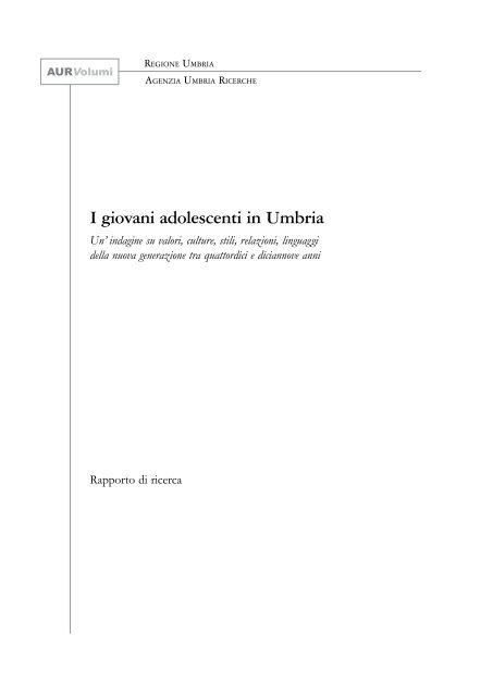 I giovani adolescenti in Umbria - AUR - Agenzia Umbria Ricerche