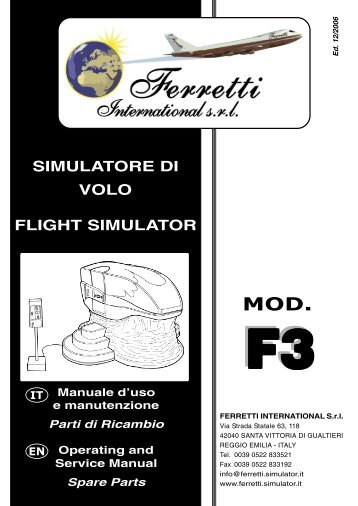 SIMULATORE DI VOLO FLIGHT SIMULATOR - Ferretti International