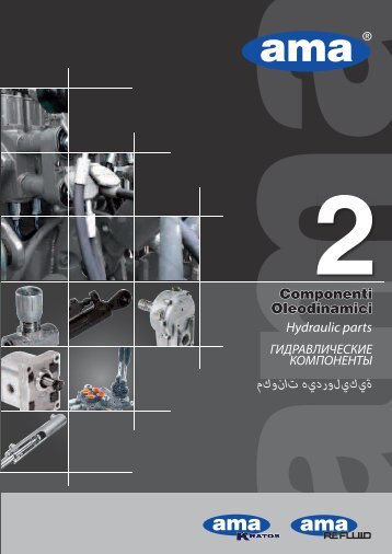 2Componenti Oleodinamici Hydraulic parts - AMA USA, Inc.