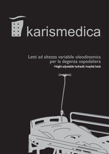 Letti ad altezza variabile oleodinamica per la degenza ospedaliera