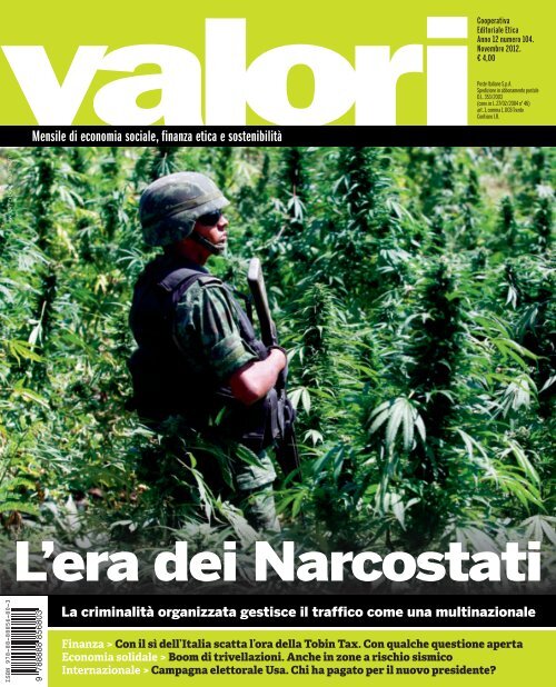 L'era dei Narcostati - Valori