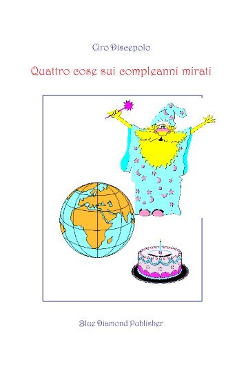 Quattro cose sui compleanni mirati - Programmi di astrologia ...