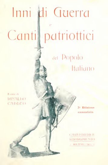 Inni di guerra e canti patriottici del popolo italiano - La Botte e il ...