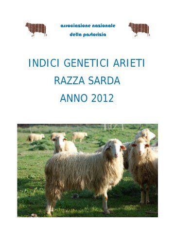 INDICI GENETICI ARIETI RAZZA SARDA ANNO 2012 - Assonapa