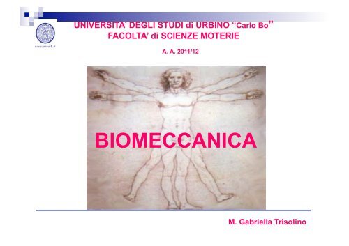 BIOMECCANICA - Università degli Studi di Urbino