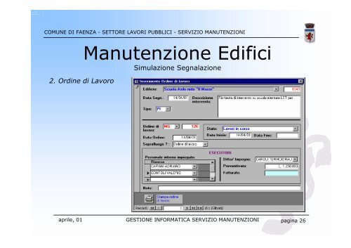 GESTIONE INFORMATICA SERVIZIO MANUTENZIONI - Magellano