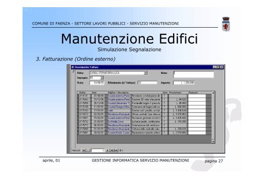 GESTIONE INFORMATICA SERVIZIO MANUTENZIONI - Magellano