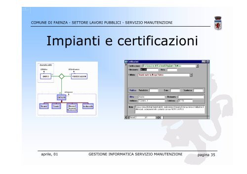 GESTIONE INFORMATICA SERVIZIO MANUTENZIONI - Magellano