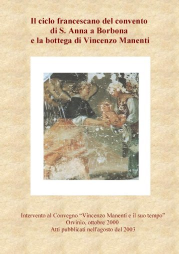 Il ciclo francescano del convento di S. Anna a Borbona e la bottega ...