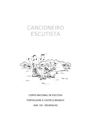 CANCIONEIRO ESCUTISTA - Corpo Nacional de Escutas