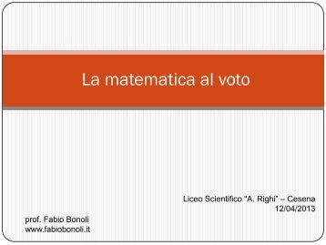 La matematica al voto - fabiobonoli .it