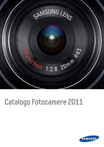 Catalogo Fotocamere 2011 - Samsung Electronics Italia S.p.A.