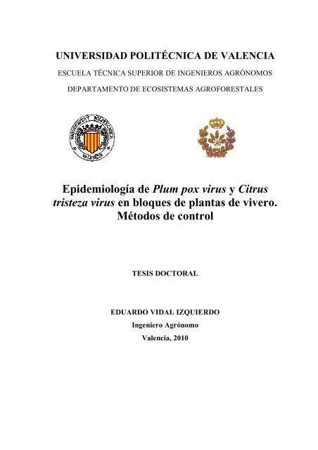 Epidemiología de Plum pox virus y Citrus tristeza virus en bloques ...