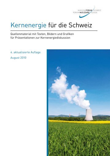 Kernenergie für die Schweiz - Nuklearforum Schweiz