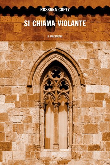 Rossana Copez, Si chiama Violante - Sardegna Cultura