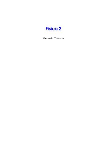 Fisica 2 - GERARDO TROIANO