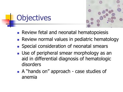 Utility of the peripheral smear and laboratory studies in the ...