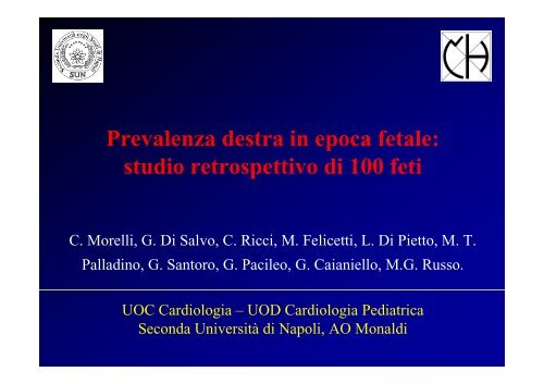 Prevalenza destra in epoca fetale: studio retrospettivo di 100 ... - SICP