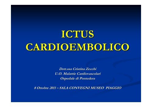 ICTUS CARDIOEMBOLICO Dott.ssa Cristina Zecchi.pdf