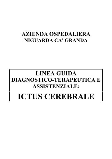 ICTUS CEREBRALE - Ospedale Niguarda Cà Granda