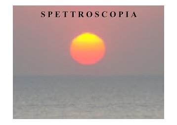 Spettroscopia II - Universita' degli Studi "Magna Graecia"