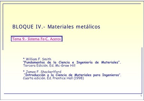 BLOQUE IV.- Materiales metálicos - OCW - UC3M