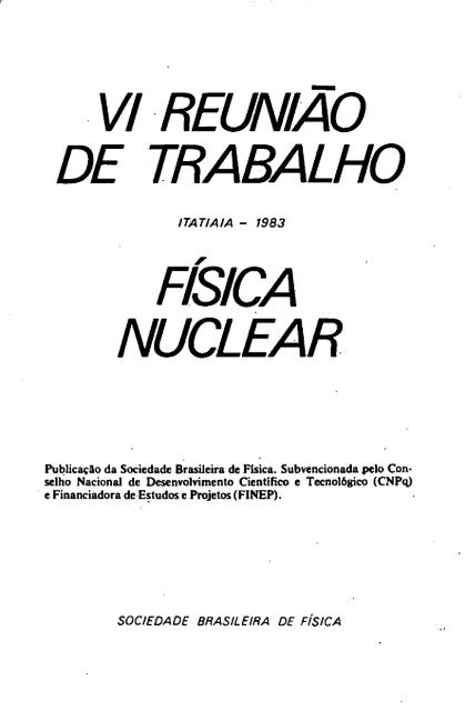 VI Reunião de Trabalho Física Nuclear.pdf - Sociedade Brasileira ...