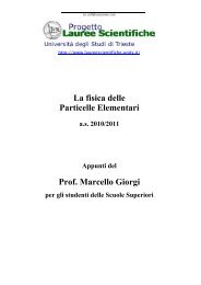 La fisica delle Particelle Elementari Prof. Marcello Giorgi - Lauree ...