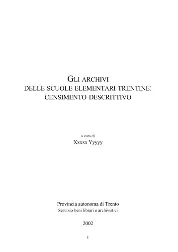 gli archivi delle scuole elementari trentine - Trentino Cultura