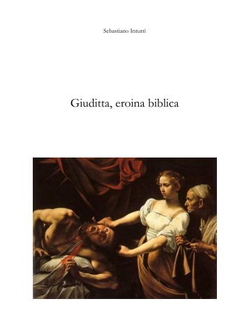 Giuditta, eroina biblica - Sebastiano Inturri