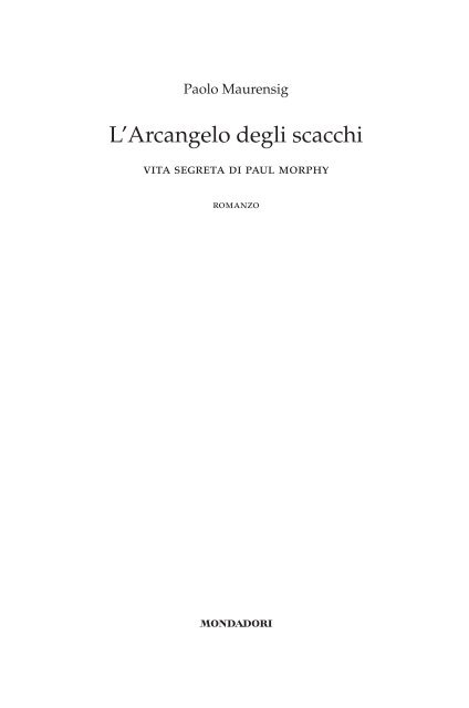 L'Arcangelo degli scacchi - Libri Mondadori