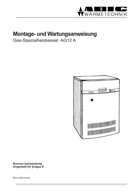 Montage- und Wartungsanweisung - ABIC Brennertechnik GmbH