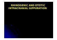 RHINOGENIC AND OTOTIC INTRACRANIAL SUPPURATION