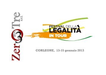 FESTIVAL DELLA LEGALITA' IN TOUR A CORLEONE - Totò Riina ...