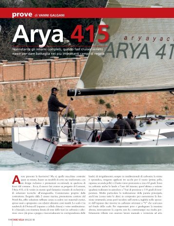 prove di VANNI GALGANI Nonostante gli interni ... - Arya Yachts