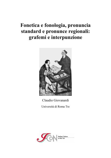 Fonetica e fonologia, pronuncia standard e ... - La lingua italiana