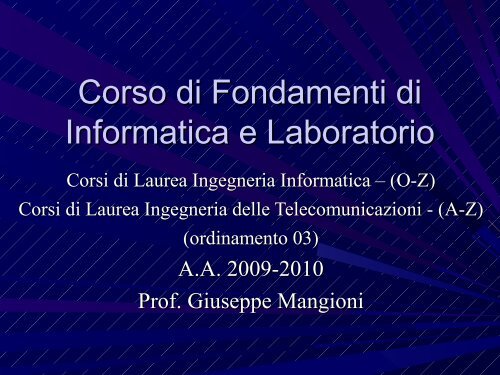 Notizie sul corso - Dipartimento di Ingegneria Informatica e delle ...