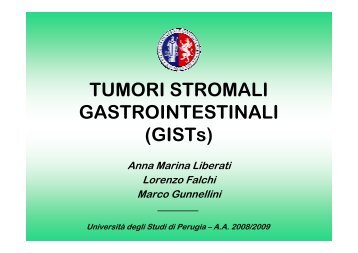 TUMORI STROMALI GASTROINTESTINALI (GISTs) - Facoltà di ...