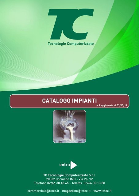 TC catalogo impianti - benvenuti in tc tecnologie computerizzate!