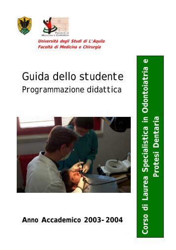 Ordinamento Corso di Laurea Specialistica in Odontoiatria e Protesi ...