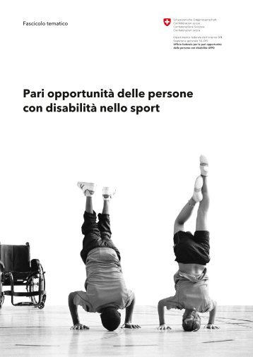 Pari opportunità delle persone con disabilità nello ... - mobilesport.ch