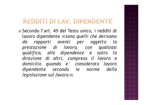 disciplinata dal Testo unico delle imposte sui redditi (D.lgs. 22 ...