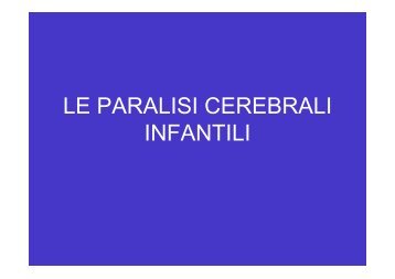 LE PARALISI CEREBRALI INFANTILI