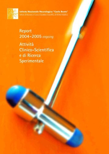 Report Annuale di attività Clinico-Scientifica e di Ricerca Sperimentale