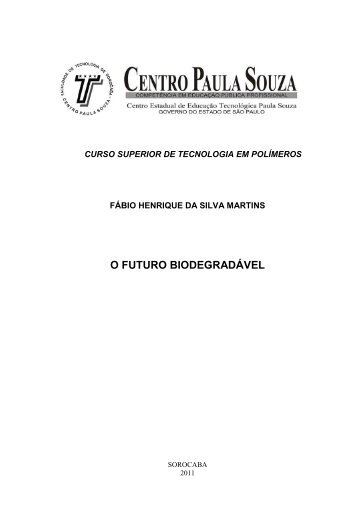 o futuro biodegradável - Faculdade de Tecnologia de Sorocaba